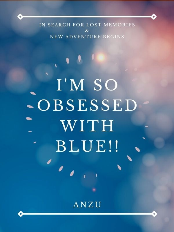 I'm So Obsessed With Blue!! Book