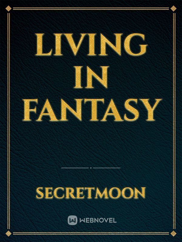Living in Fantasy Book