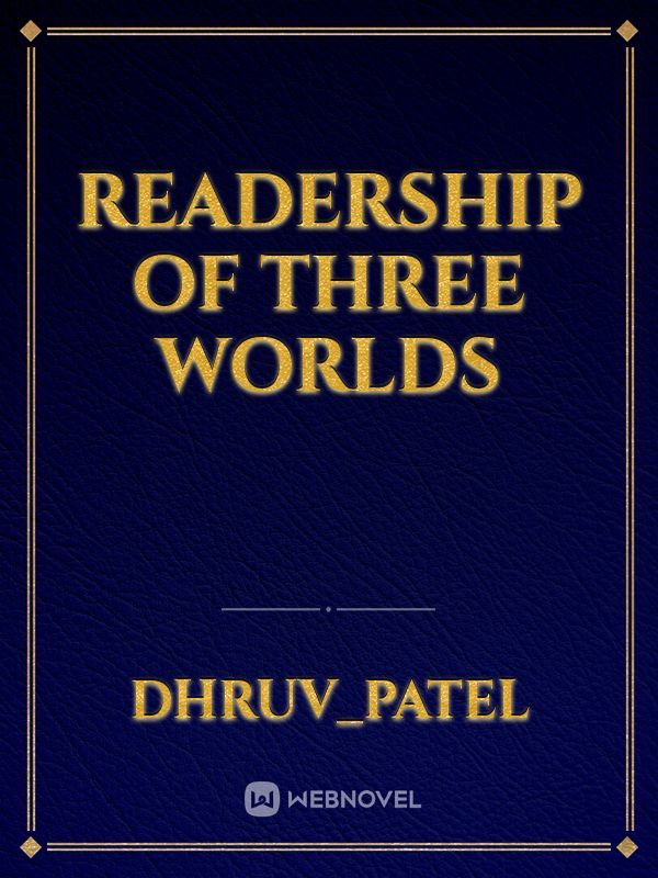 Readership of three worlds Book