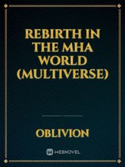Rebirth In The MHA World (Multiverse) Book