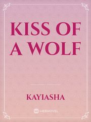 Kiss of a Wolf Book