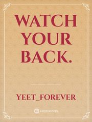 Watch your back. Book