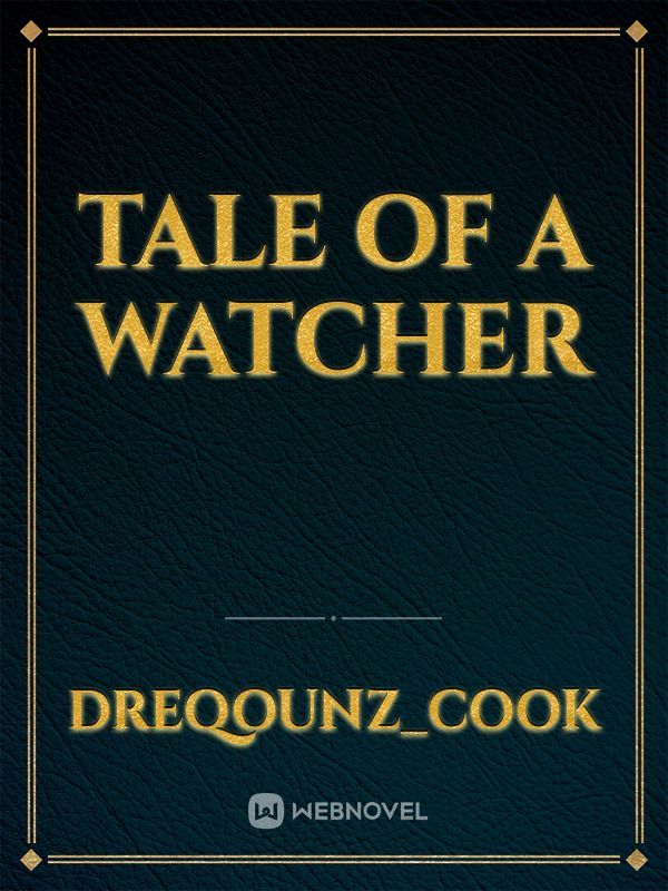 Tale of a watcher Book