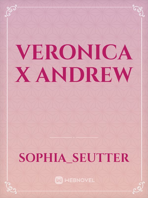 Veronica X Andrew