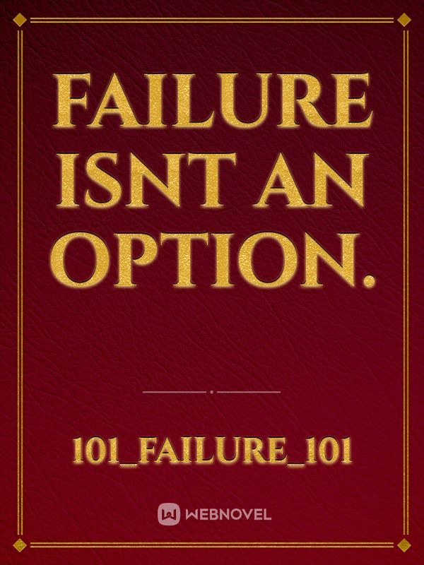 Failure Isnt An Option. Book