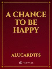 A Chance to be happy (HP fanfic) Book