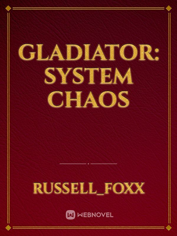 Gladiator: System Chaos