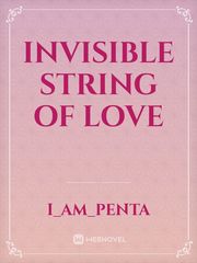 Invisible String Of Love Book