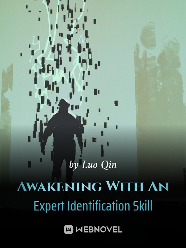 Awakening With An Expert Identification Skill