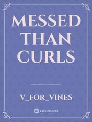 Messed than curls Book