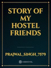 Story of my hostel friends Book
