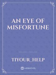 An eye of misfortune Book