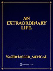 An EXTRAORDINARY LIFE. Book