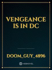 Vengeance Is In DC Book