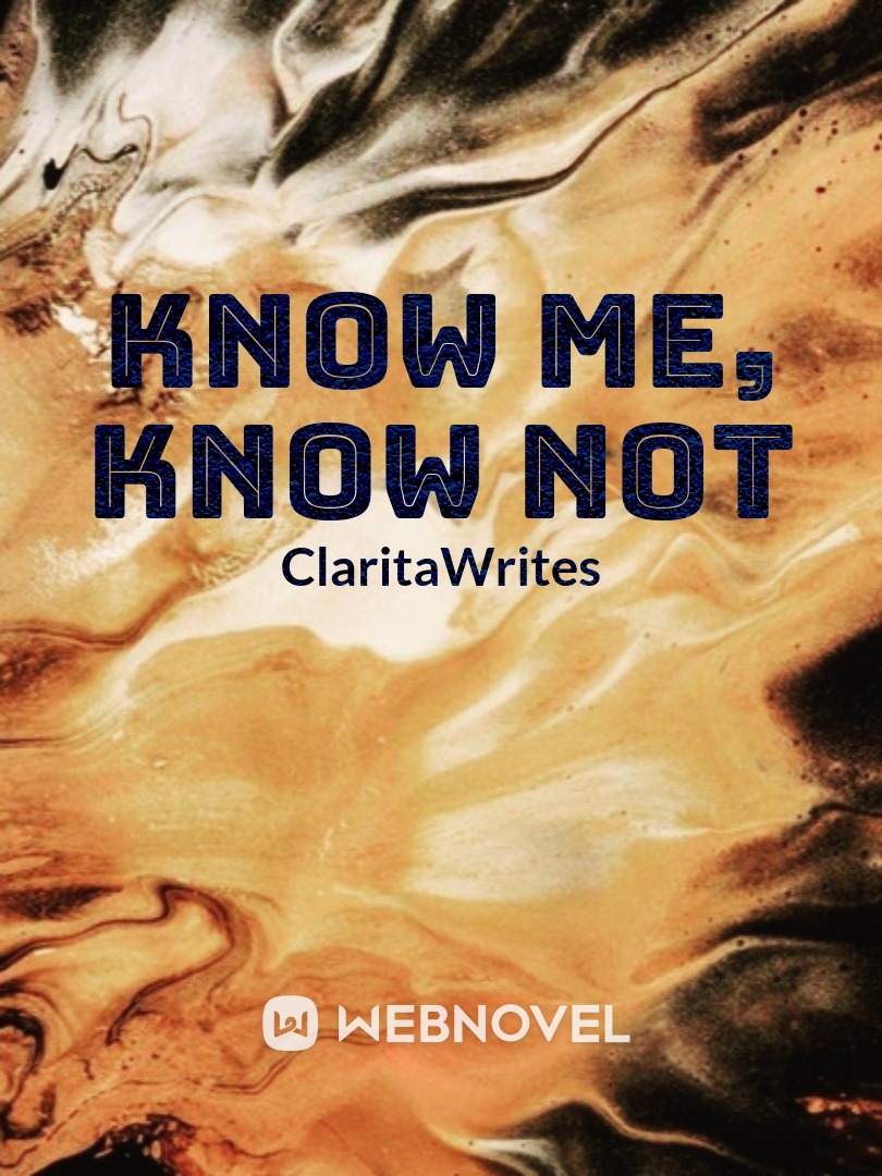 Know me, Know Not