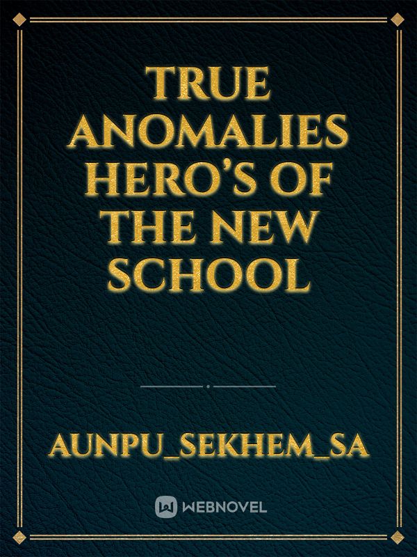 True Anomalies
Hero’s of the new school Book