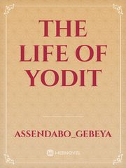 The Life of Yodit Book