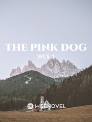The pink Dog (completed) Book