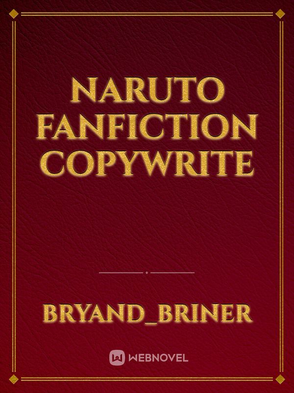 Naruto Fanfiction CopyWrite Book