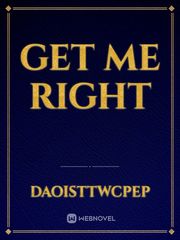 Get me right Book