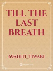 Till the last breath Book