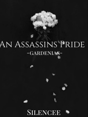 An Assassins Pride: Gardenias Book