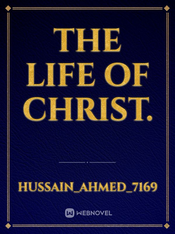 The Life of Christ. Book