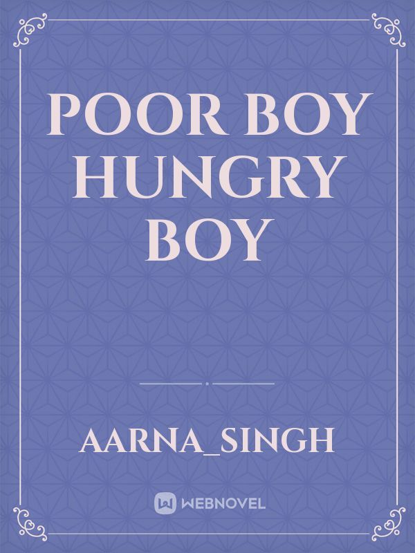 Poor boy hungry boy Book