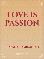 Love is passion Book
