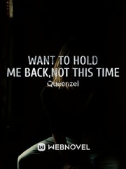 Want to hold me back,not this time Book