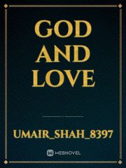 GOD AND LOVE Book