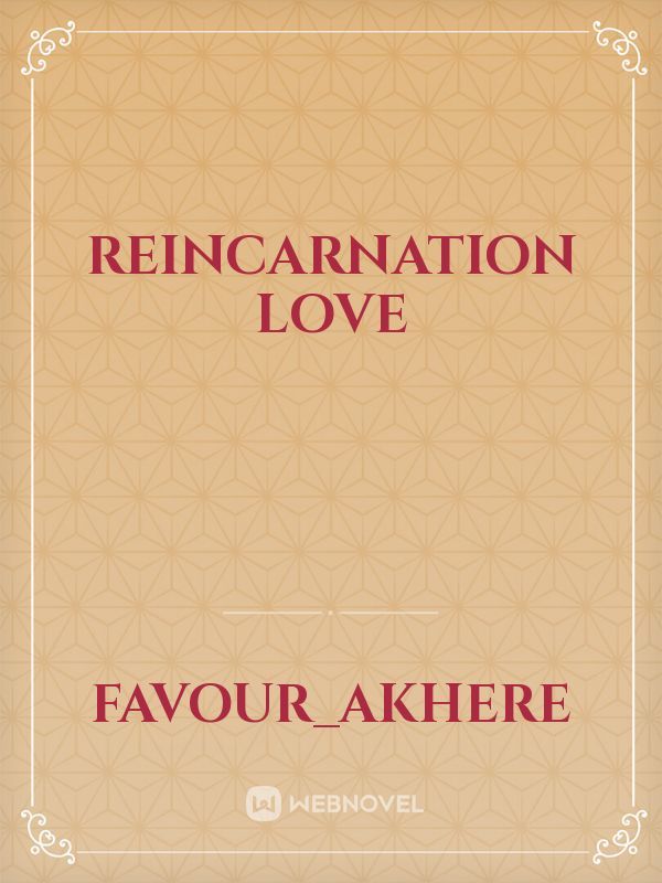 reincarnation love