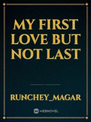 my first love but not last Book