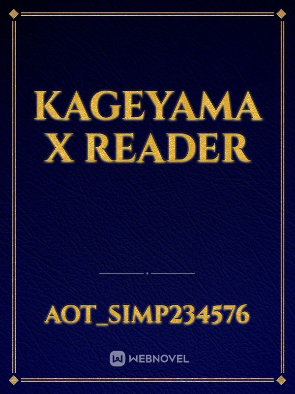 Kageyama x reader Book