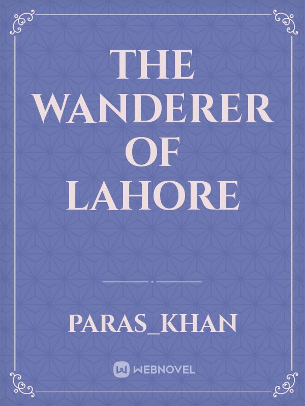 The wanderer of Lahore Book