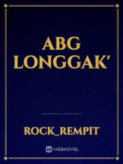Abg LongGak' Book