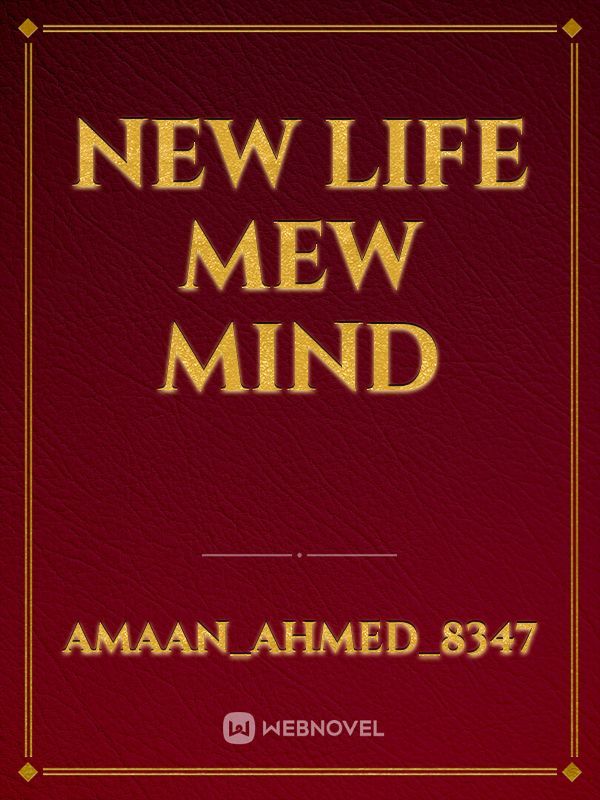 New Life Mew Mind