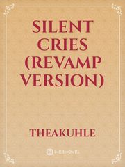 Silent Cries (revamp version) Book