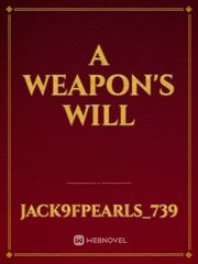 A Weapon's Will Book