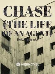chase
(the life of an agent) Book