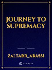 Journey To Supremacy Book