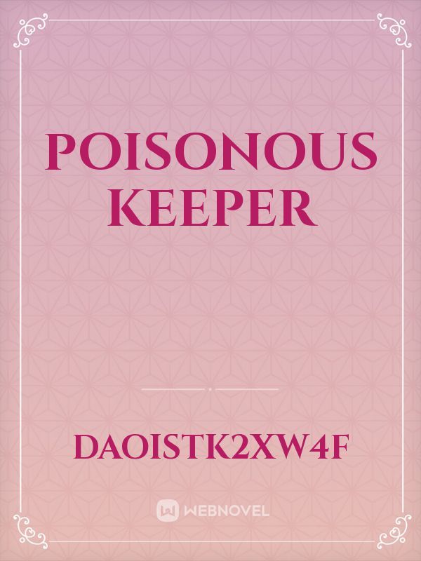 Poisonous Keeper Book