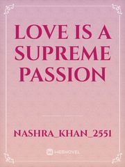 love is a supreme passion Book