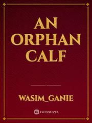 An Orphan Calf Book