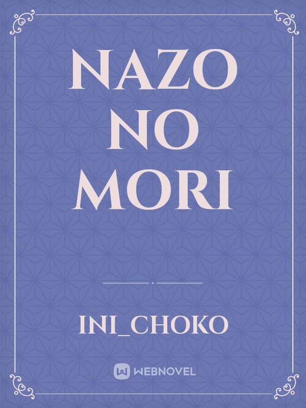 Nazo no Mori
