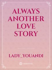 Always another love story Book