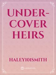 UNDER-COVER HEIRS Book
