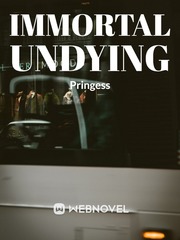 Immortal Undying Book