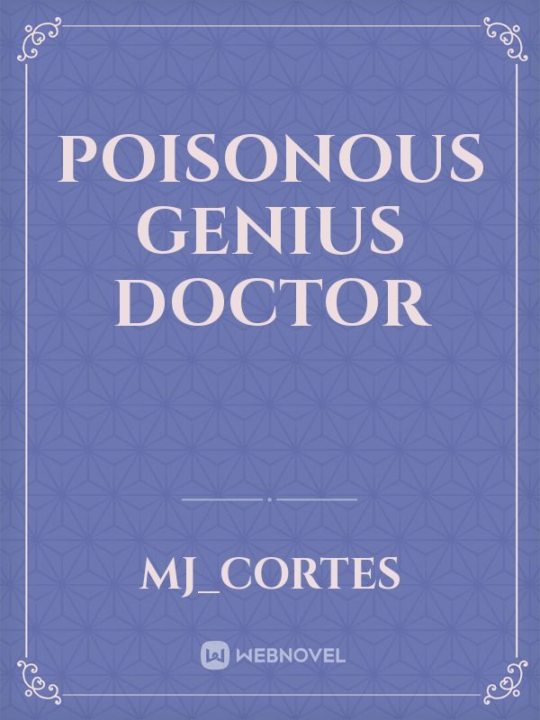 Poisonous Genius Doctor Book