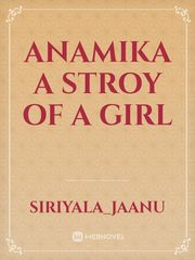 Anamika 
a stroy of a girl Book